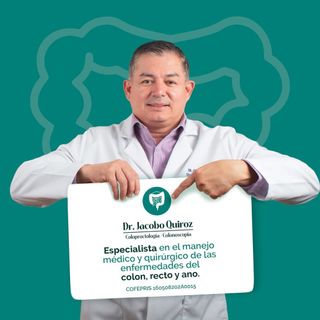 Fotografía de Dr. Jacobo Quiroz Nájera, Proctólogo en Torreón, Coahuila